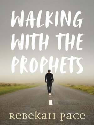 cover image of Walking with the Prophets
